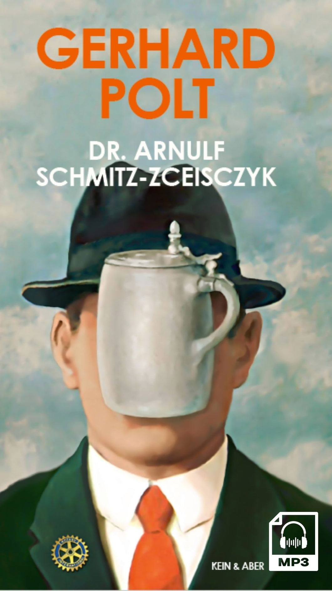 Gerhard Polt - Dr. Arnulf Schmitz-Zceisczyk (MP3-Hörbuch)