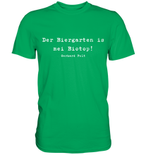 Lade das Bild in den Galerie-Viewer, Gerhard Polt T-Shirt "Der Biergarten ist mei Biotop!" - Premium Shirt