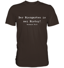 Lade das Bild in den Galerie-Viewer, Gerhard Polt T-Shirt &quot;Der Biergarten ist mei Biotop!&quot; - Premium Shirt
