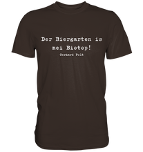 Lade das Bild in den Galerie-Viewer, Gerhard Polt T-Shirt "Der Biergarten ist mei Biotop!" - Premium Shirt