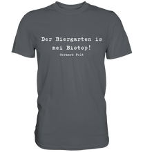 Lade das Bild in den Galerie-Viewer, Gerhard Polt T-Shirt "Der Biergarten ist mei Biotop!" - Premium Shirt