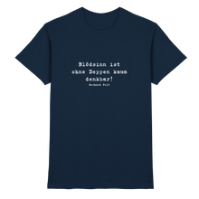 Lade das Bild in den Galerie-Viewer, Gerhard Polt T-Shirt &quot;Blödsinn ist ohne Deppen kaum denkbar&quot; - Premium Shirt - Premium Shirt
