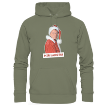 Lade das Bild in den Galerie-Viewer, Gerhard Polt Weihnachts-Hoodie &quot;Mir langts!&quot; - Premium Unisex Hoodie
