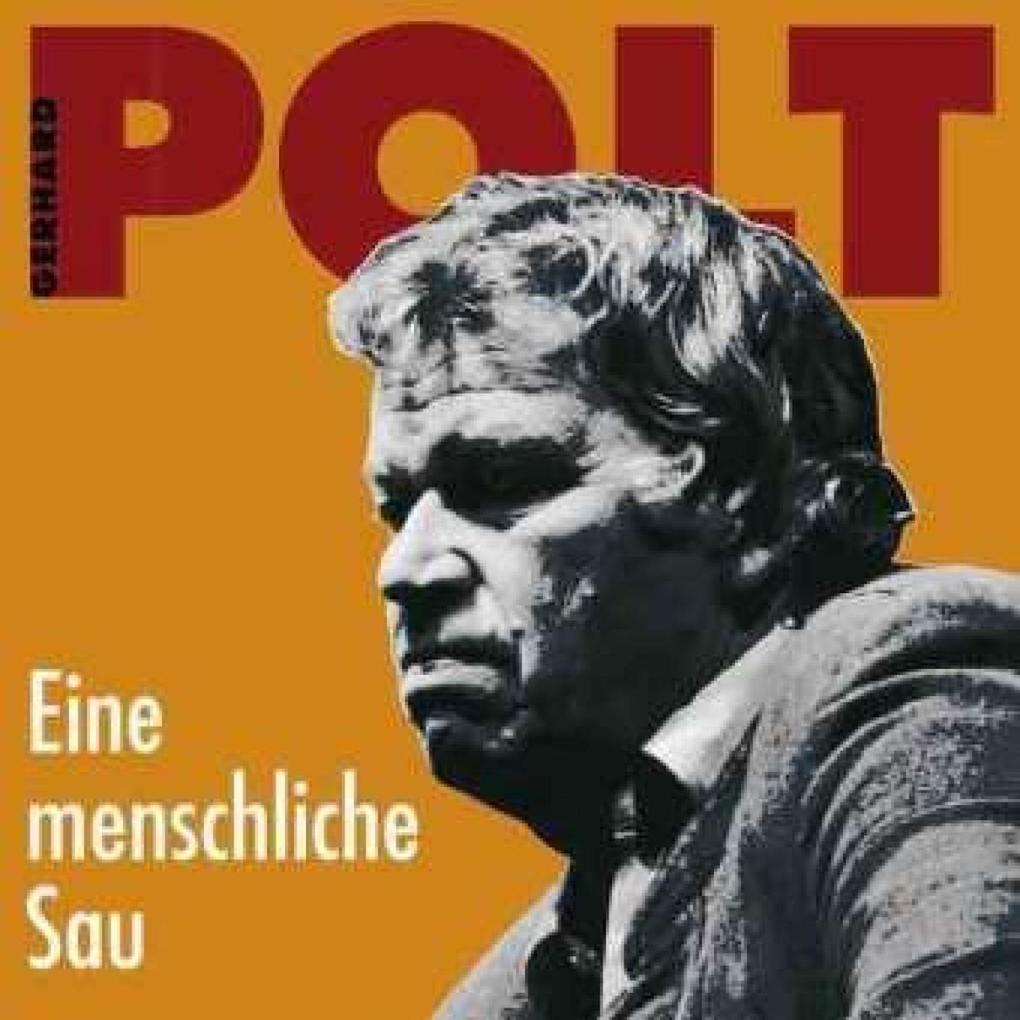 Gerhard Polt - Eine menschliche Sau (CD)