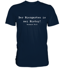 Lade das Bild in den Galerie-Viewer, Gerhard Polt T-Shirt &quot;Der Biergarten ist mei Biotop!&quot; - Premium Shirt
